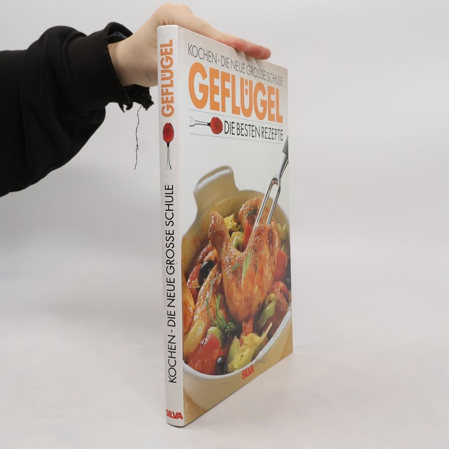 Autorenkollektiv Geflügel. Die besten rezepte