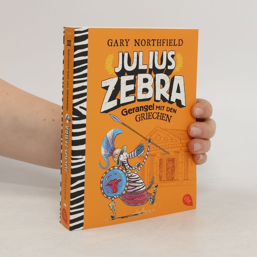 Gary Northfield Julius Zebra - Gerangel mit den Griechen