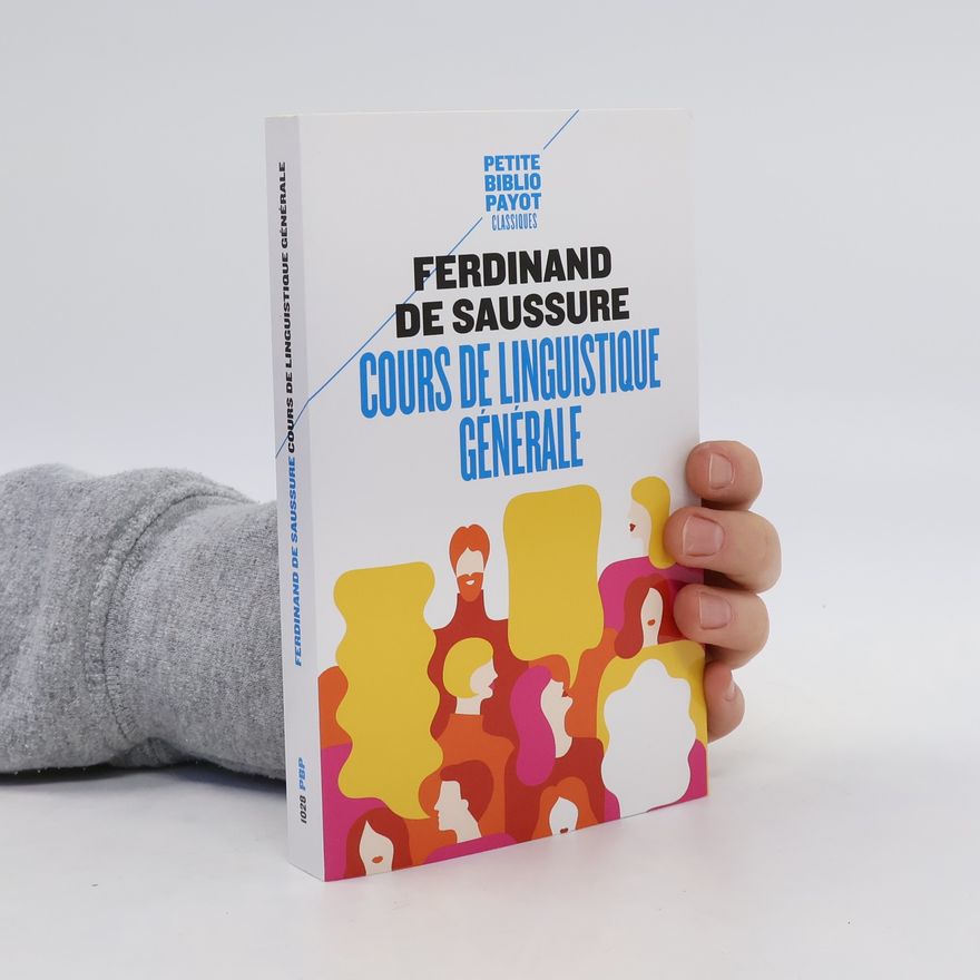 Ferdinand de Saussure Cours de linguistique générale