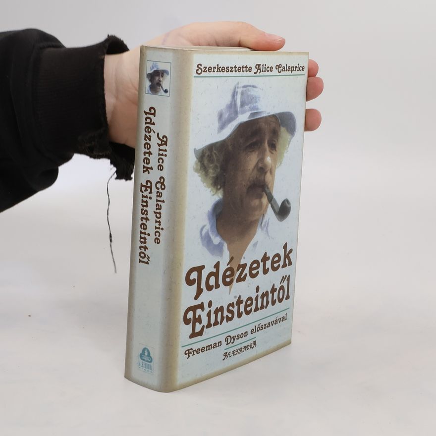Alice Calaprice Idézetek Einsteintől