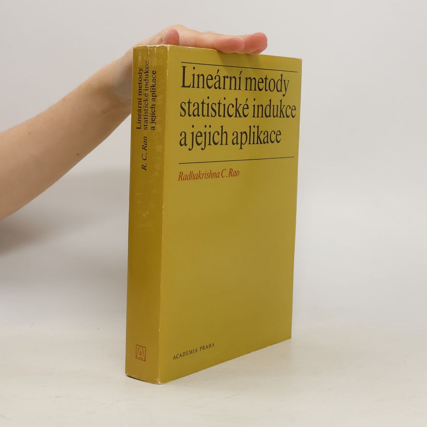 Calyampudi Radhakrishna Rao Lineární metody statistické indukce a jejich aplikace