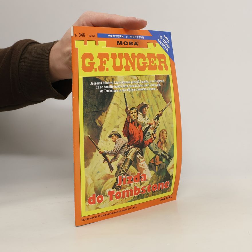 Gert Fritz Unger Jízda do Tombstone