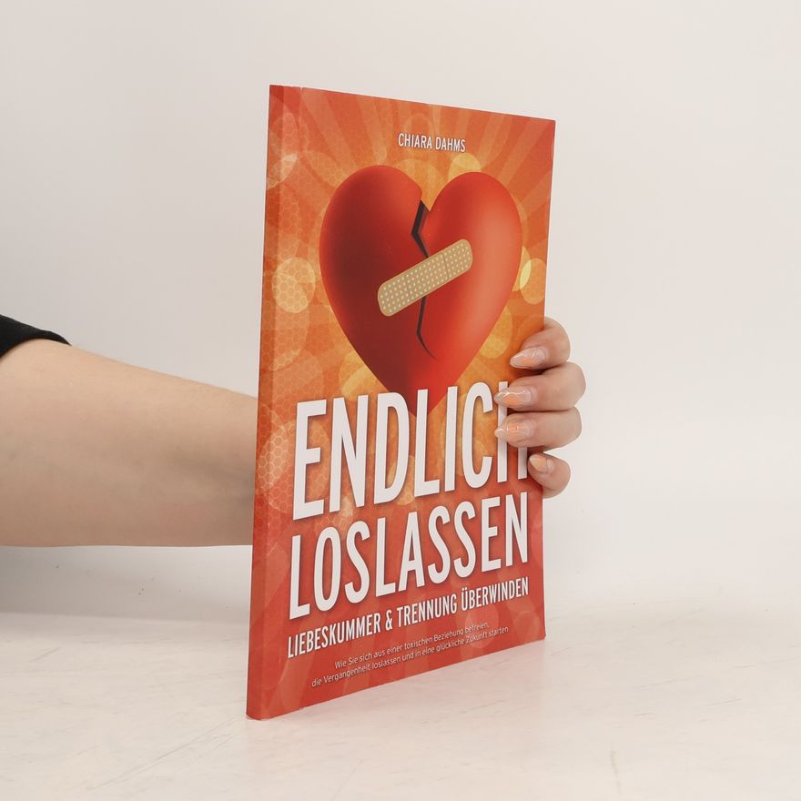 Chiara Dahms Endlich loslassen