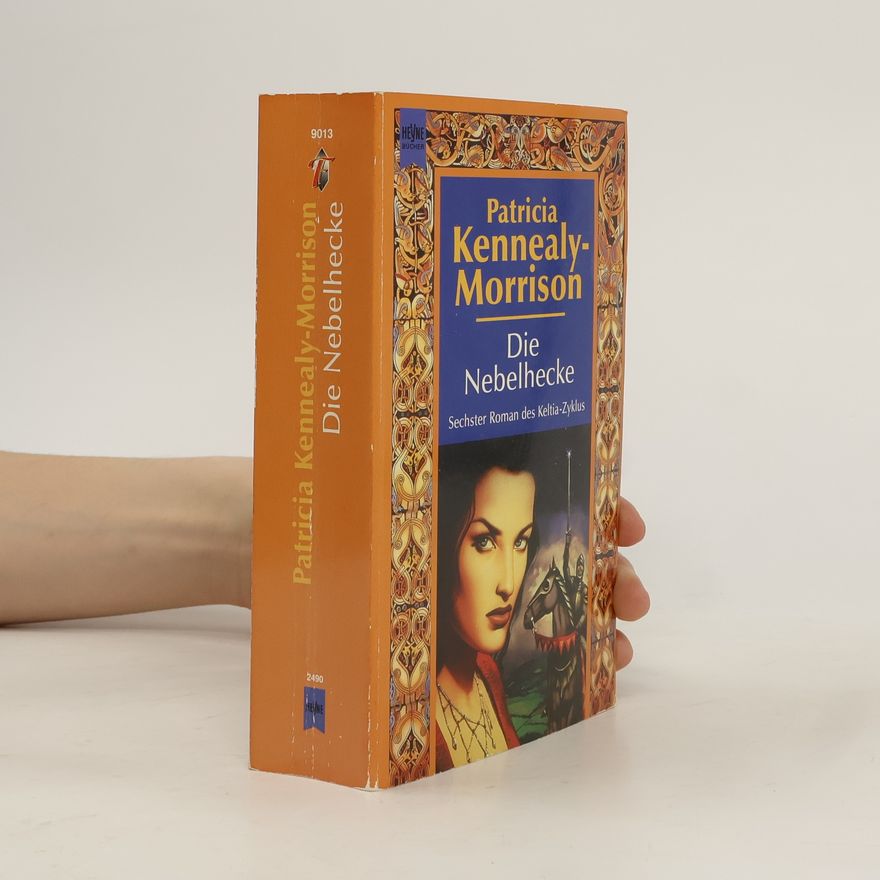Patricia Kennealy-Morrison Die Nebelhecke