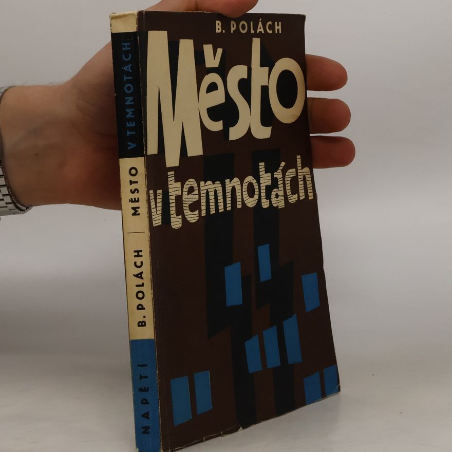 Bohumír Polách Město v temnotách