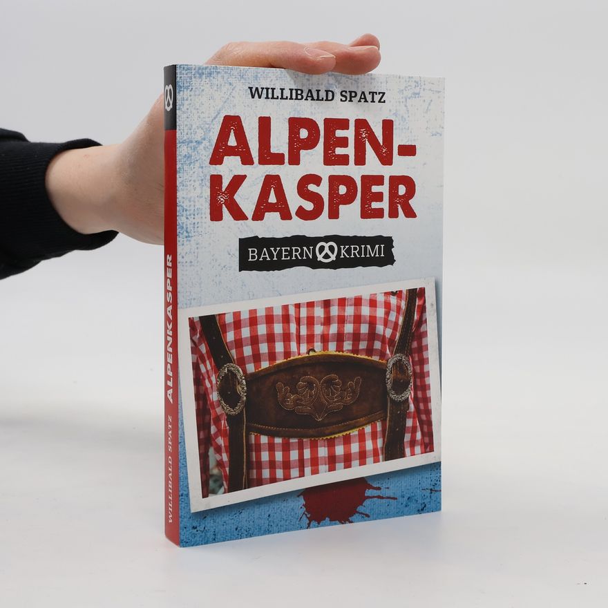 Willibald Spatz Alpenkasper