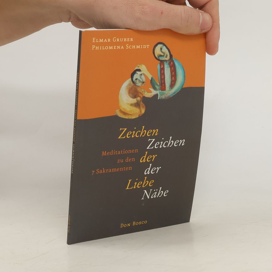 Philomena Schmidt Zeichen der Liebe. Zeichen der Nähe