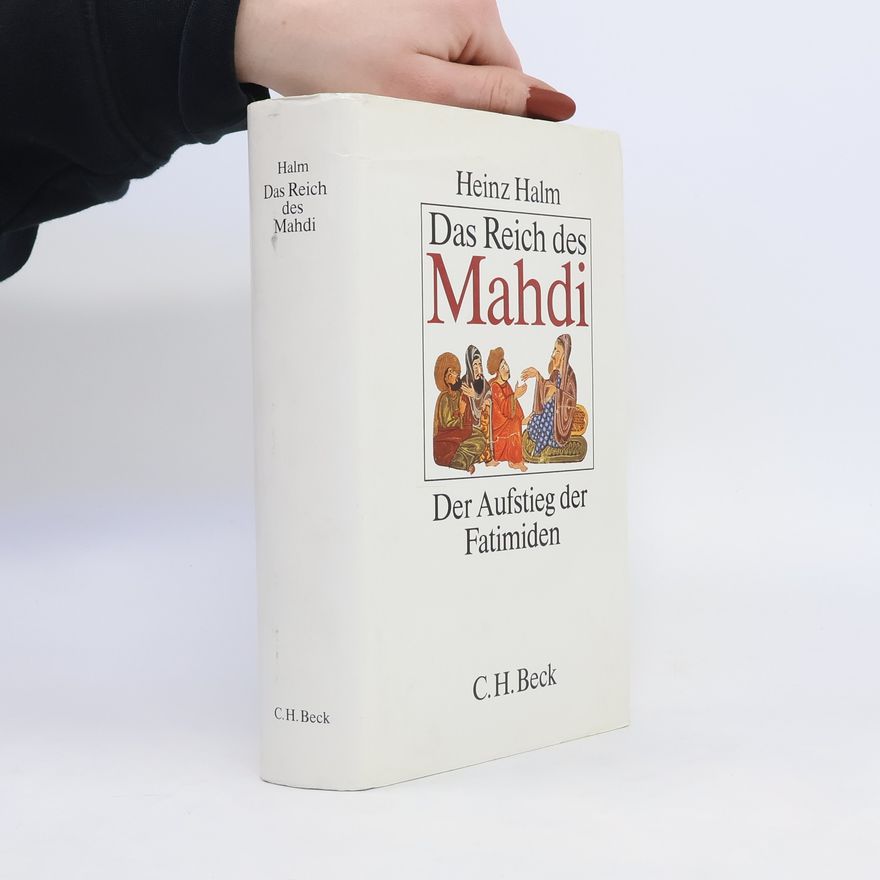 Heinz Halm Das Reich des Mahdi