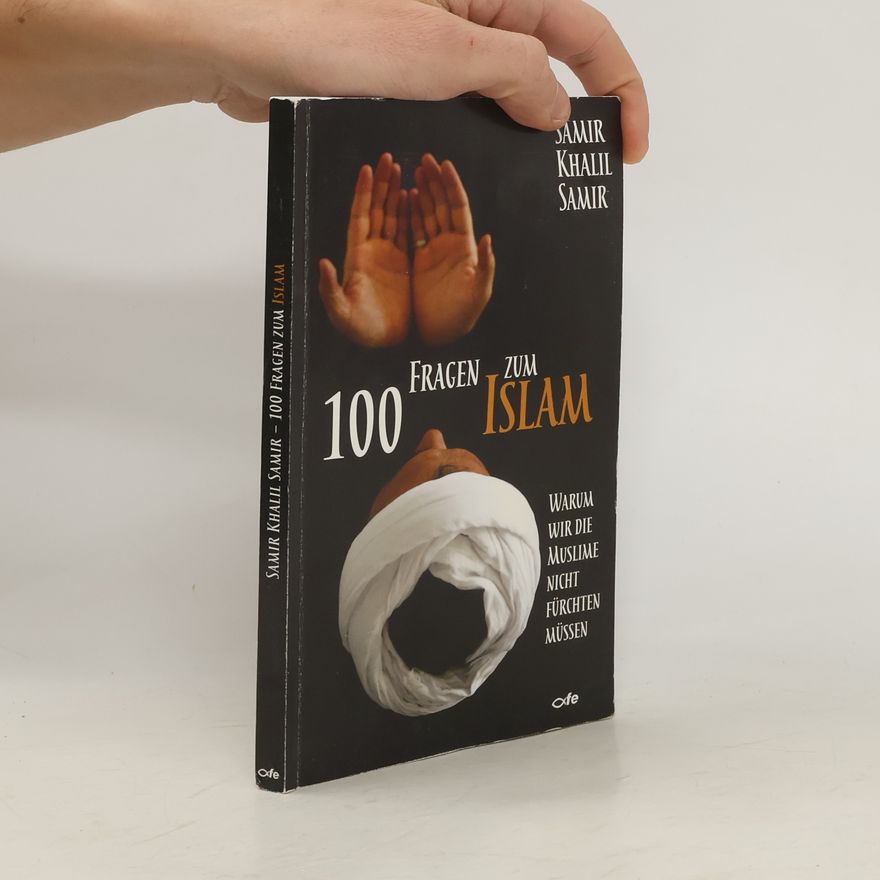 Samir Khalil Samir 100 Fragen zum Islam