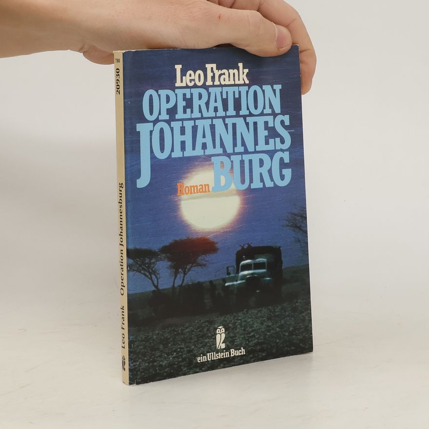 Leo Frank Operation Johannesburg