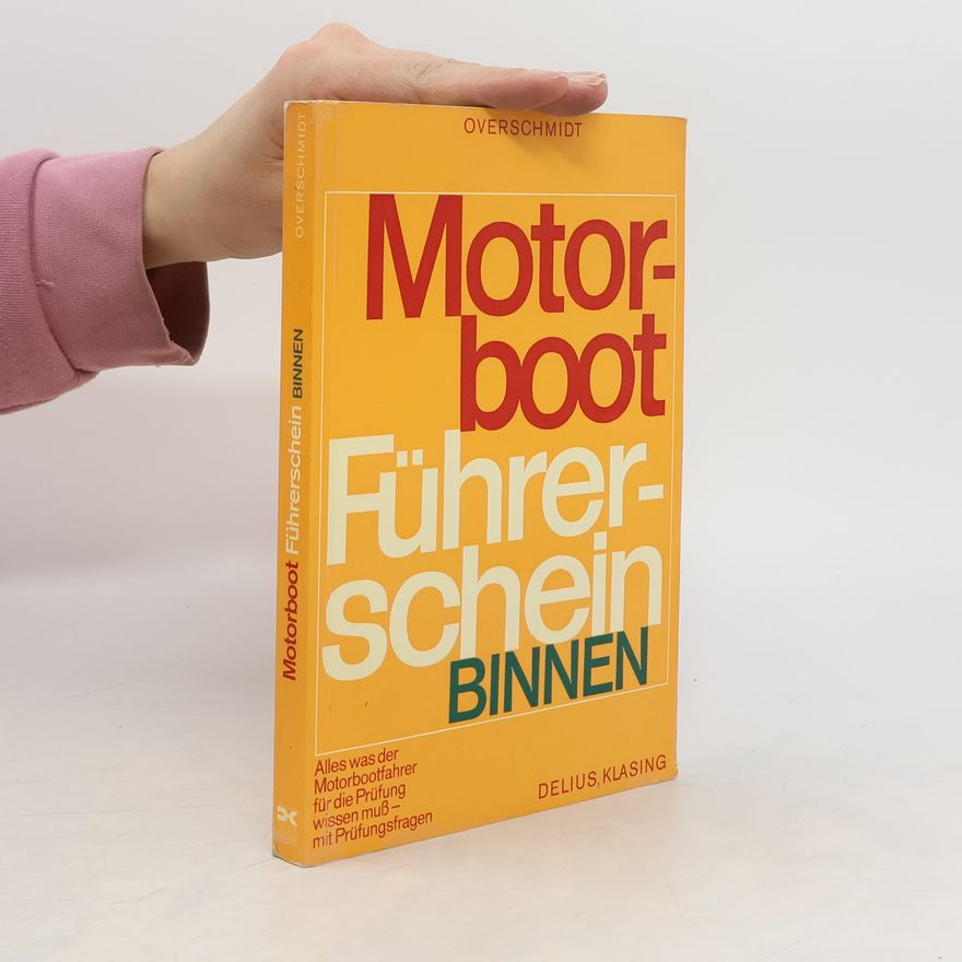 Heinz Overschmidt Motorboot-Führerschein, binnen