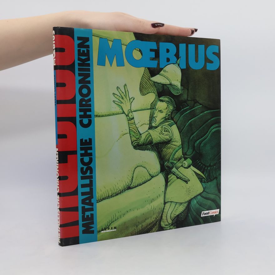 Moebius Metallische Chroniken