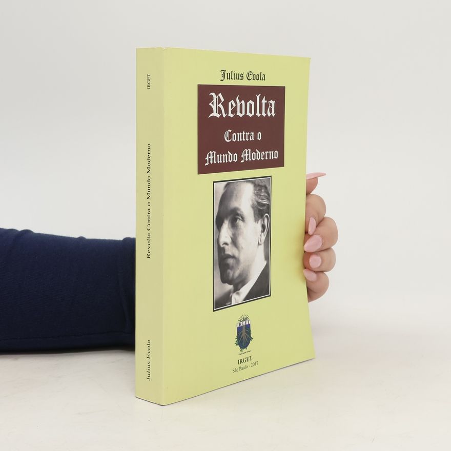 Julius Evola Revolta Contra o Mundo Moderno