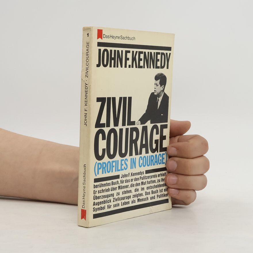 John F. Kennedy Zivil Courage
