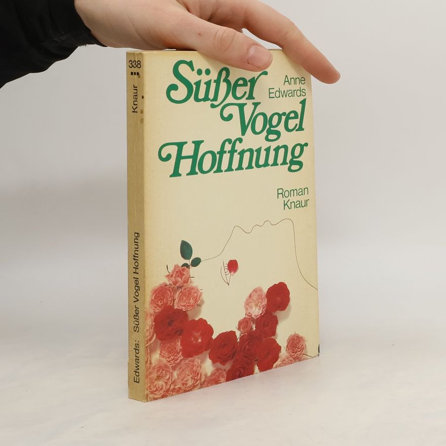 Anne Edwards Süsser Vogel Hoffnung