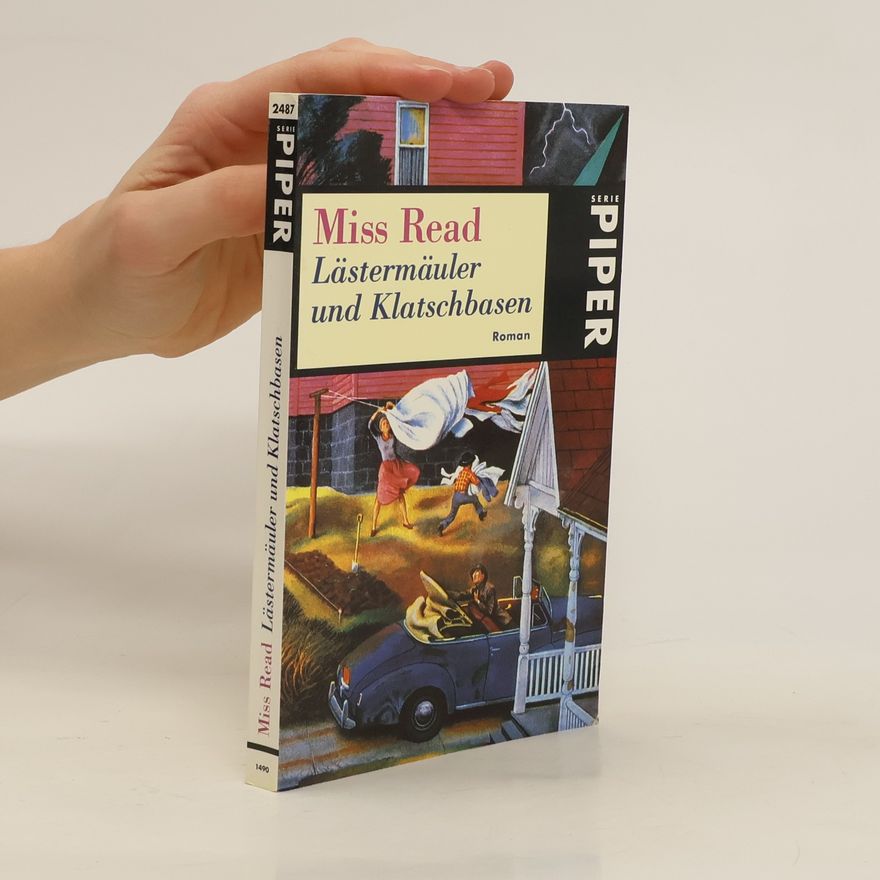 Miss Read Lästermäuler und Klatschbasen