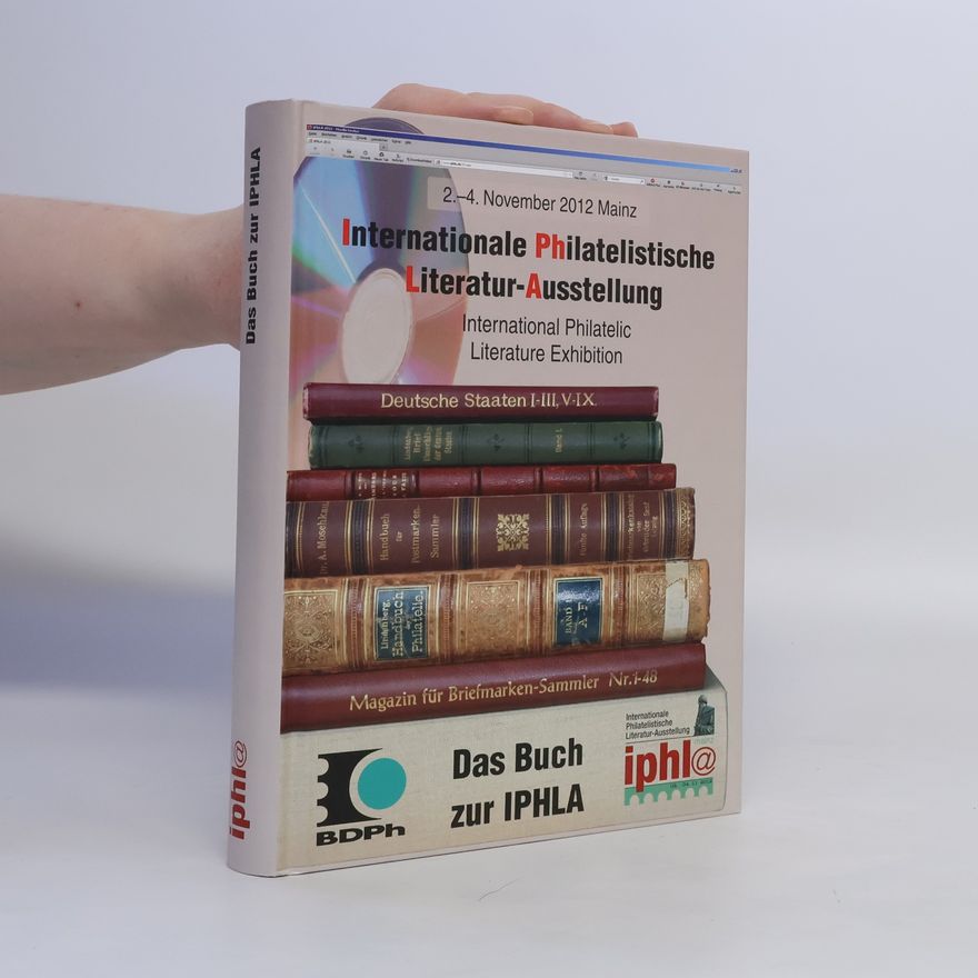 Collectif d'auteurs Internationale Philatelistische Literatur-Ausstellung