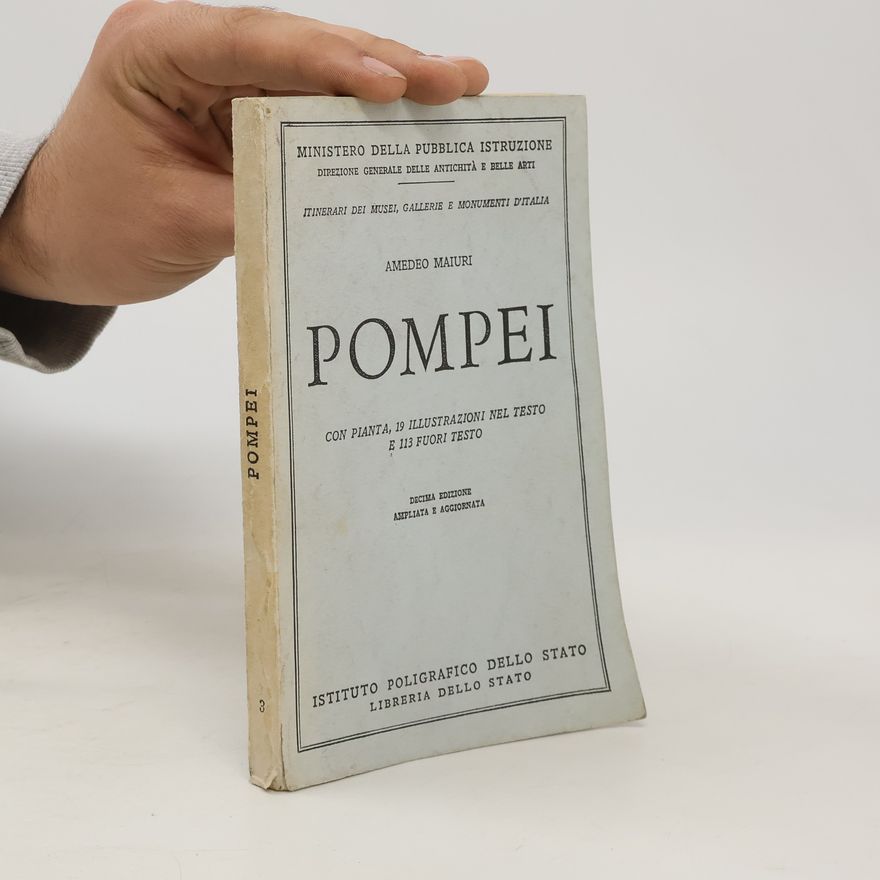 Amedeo Maiuri Pompei