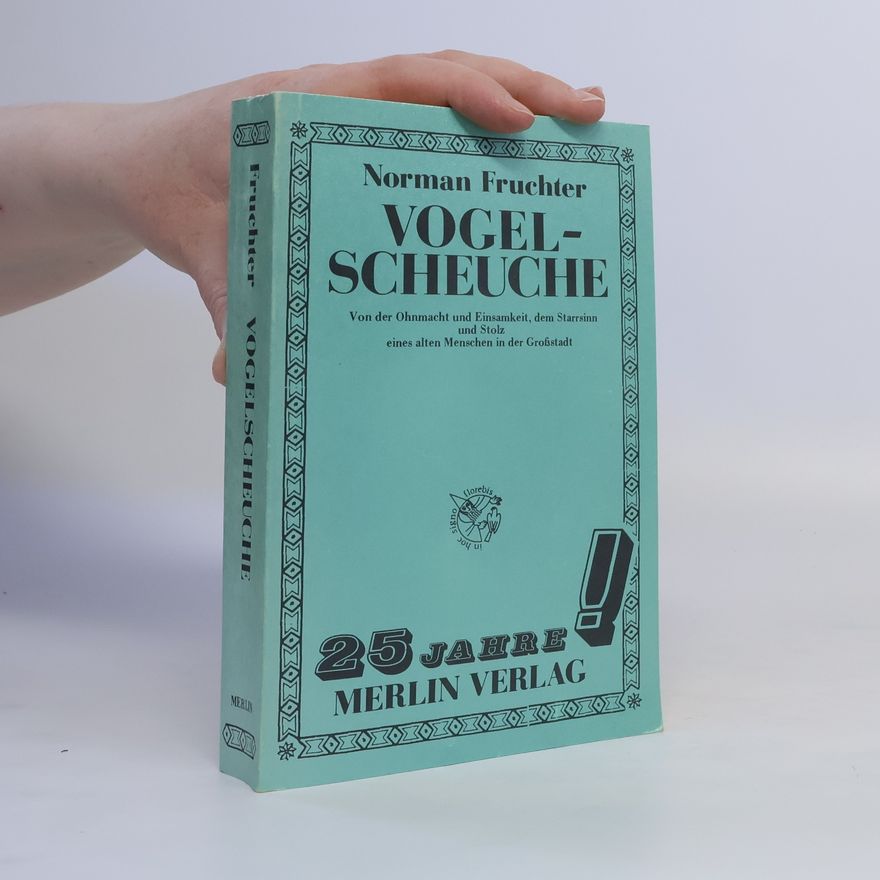 Norman Fruchter Vogelscheuche