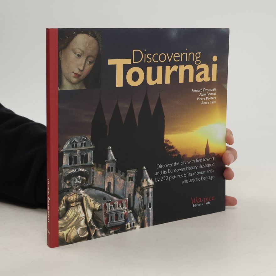 Various authors Discovering Tournai