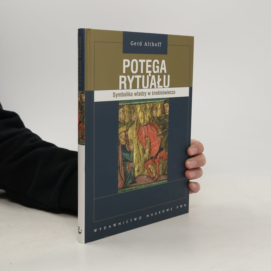 Gert Althoff Potęga rytuału