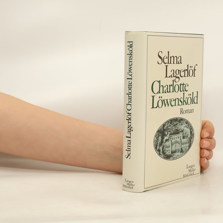 Selma Lagerlöf Charlotte Löwensköld