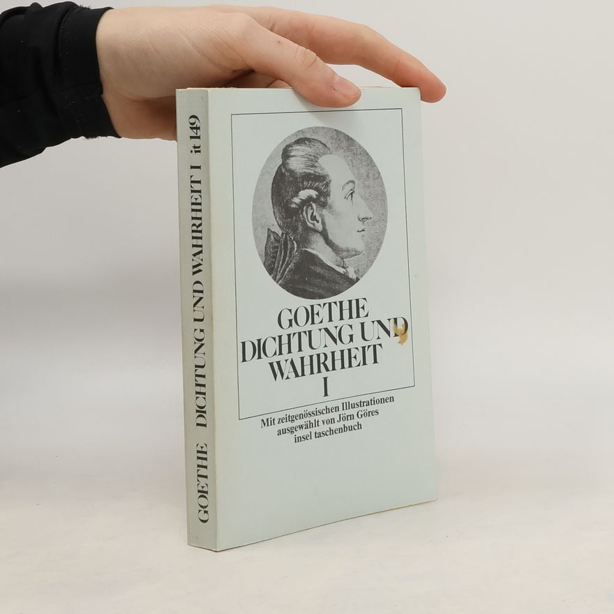 Johann Wolfgang von Goethe Dichtung und Wahrheit I.