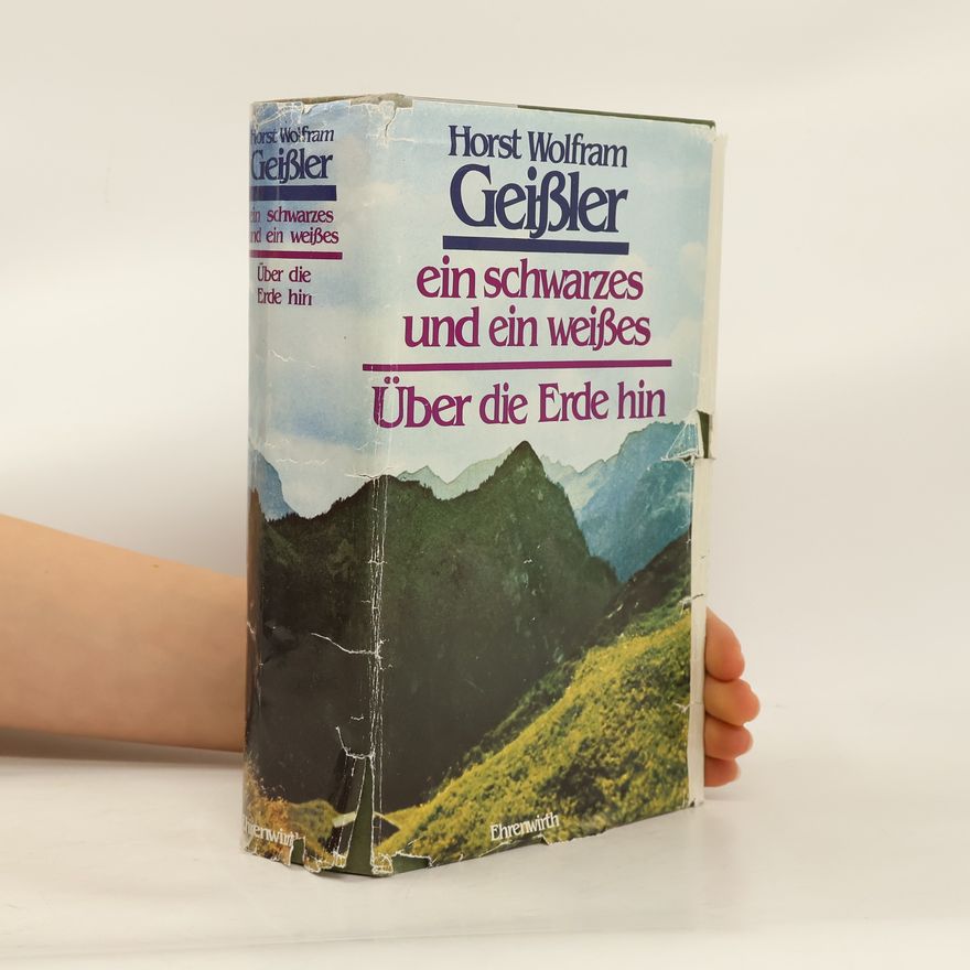 Horst Wolfram Geißler Ein schwarzes und ein weisses
