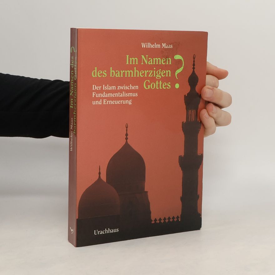 Wilhelm Maas Im Namen des barmherzigen Gottes?