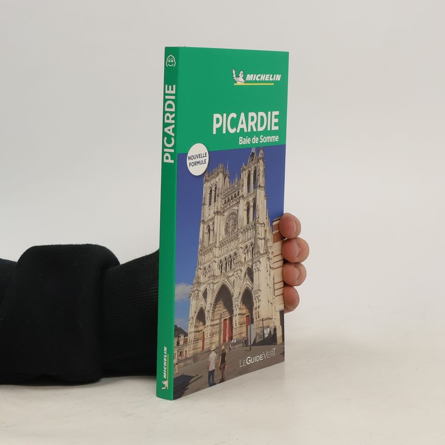 Autorenkollektiv Michelin Le Guide Vert Picardie.Baie de Somme