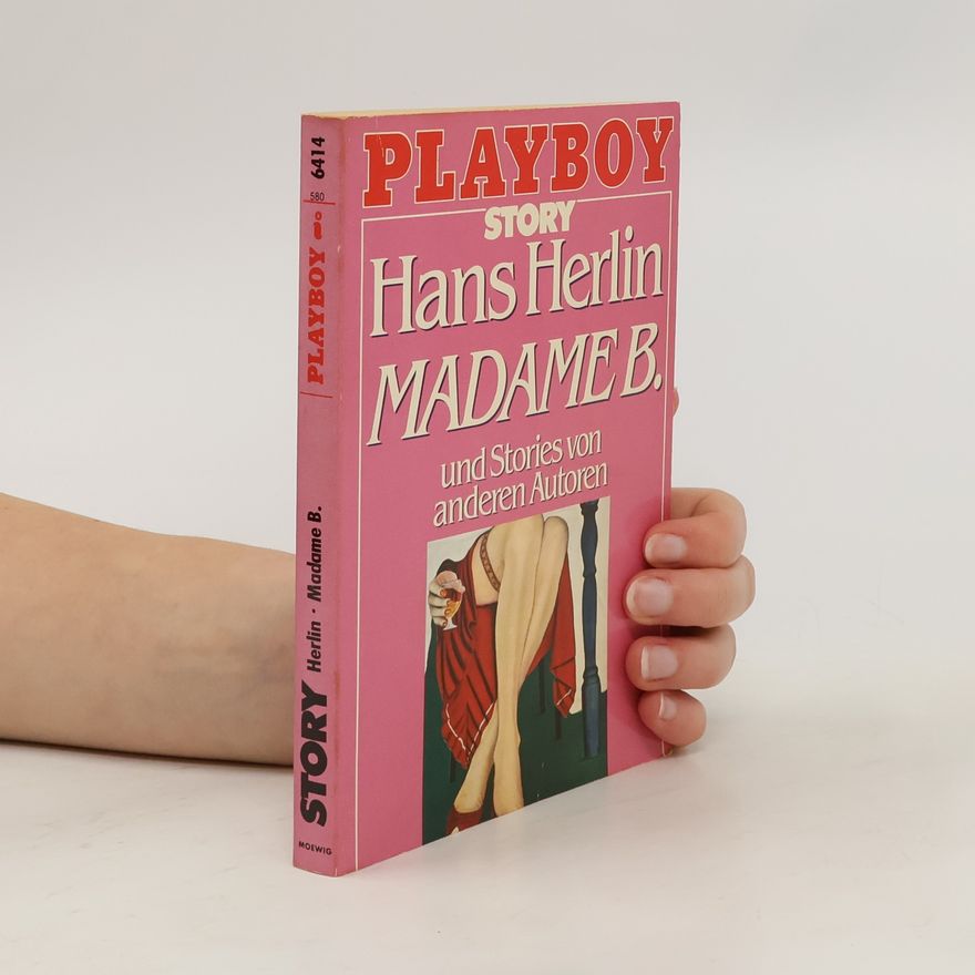 Hans Herlin Playboy Story 6414. Madame B.