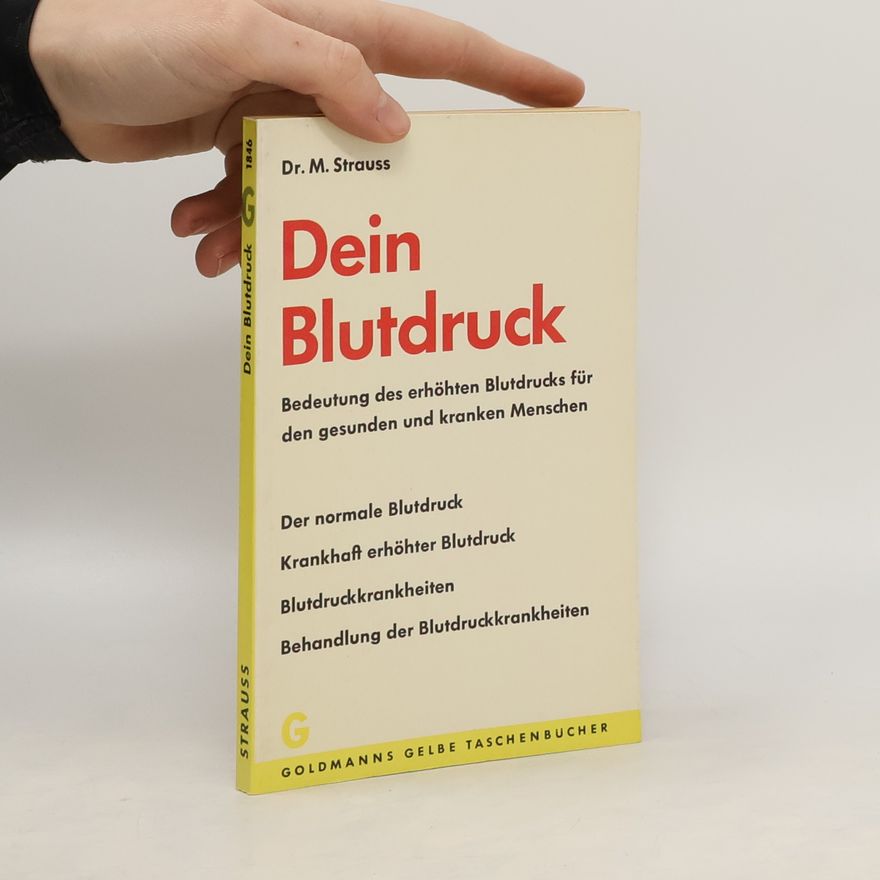 Gustave Louis M. Strauss Dein Blutdurck