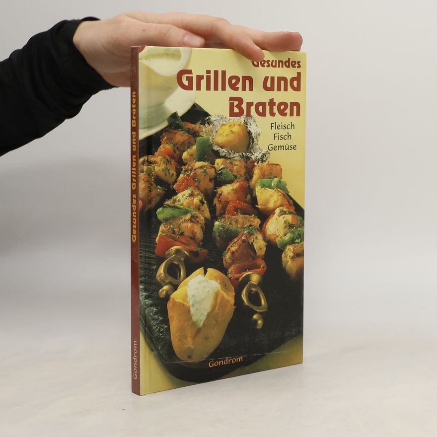 Autorenkollektiv Grillen und Braten