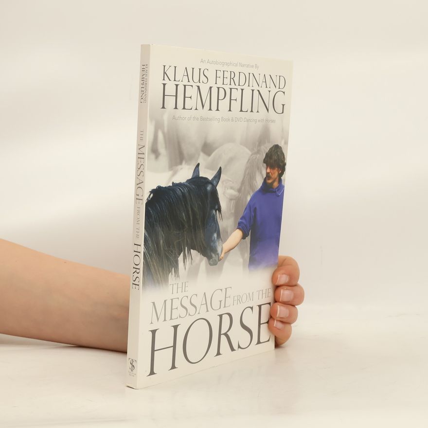 Klaus Ferdinand Hempfling The Message from the Horse