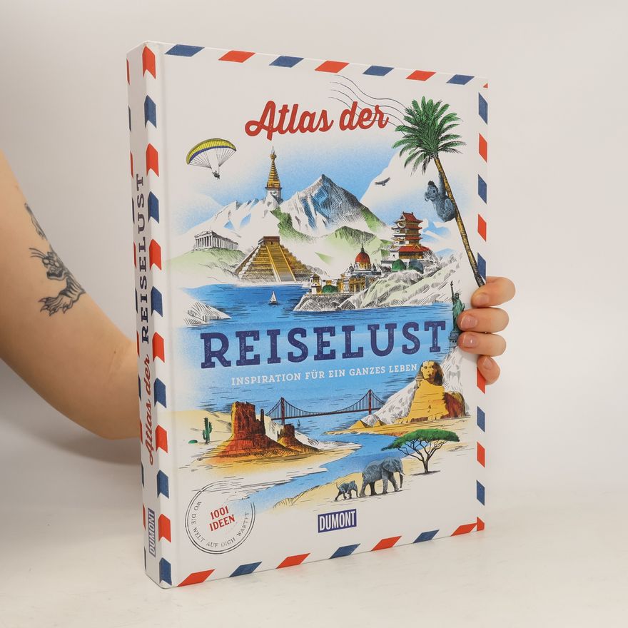Autorenkollektiv DuMont Bildband Atlas der Reiselust