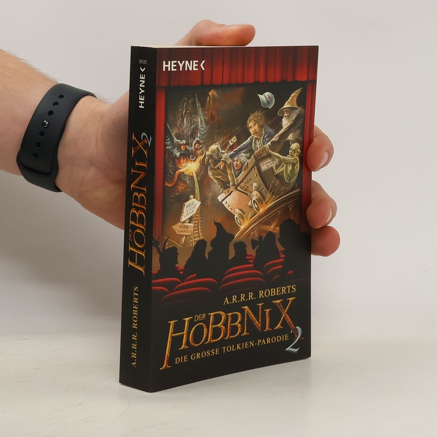 Adam Roberts Der Hobbnix - Die große Tolkien-Parodie. Bd.2
