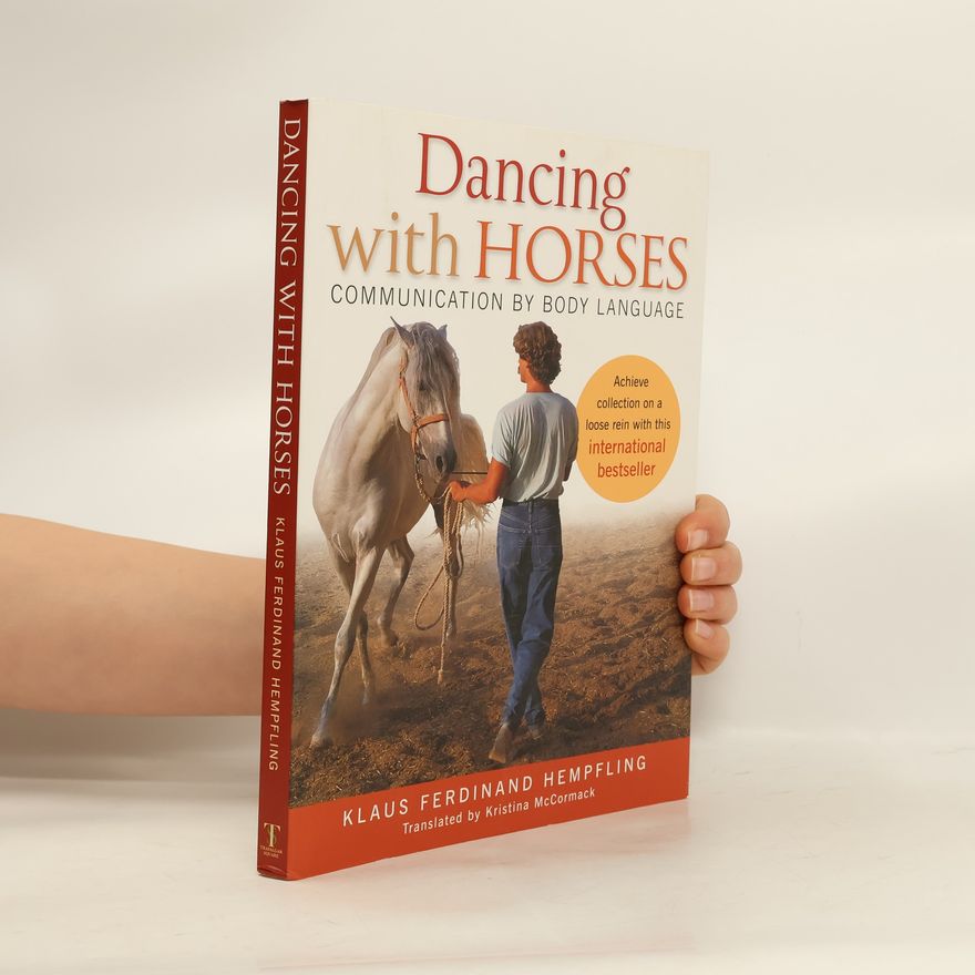 Klaus Ferdinand Hempfling Dancing with Horses