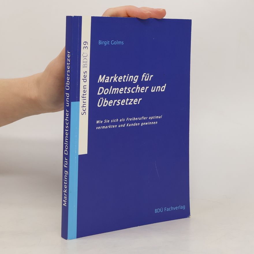 Birgit Golms Marketing für Dolmetscher und Übersetzer