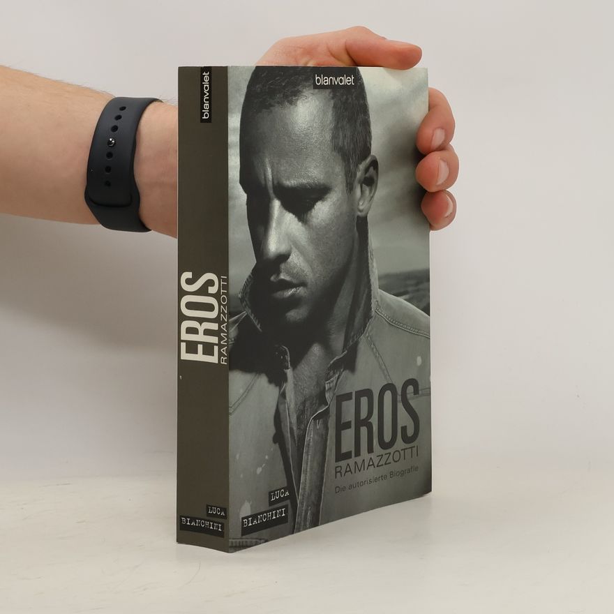 Luca Bianchini Eros Ramazzotti