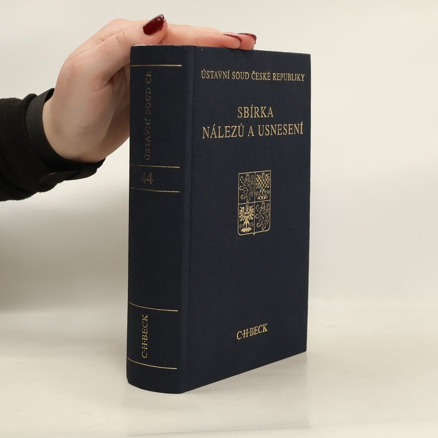Kolektiv autorů Sbírka nálezů a usnesení ÚS ČR, svazek 44