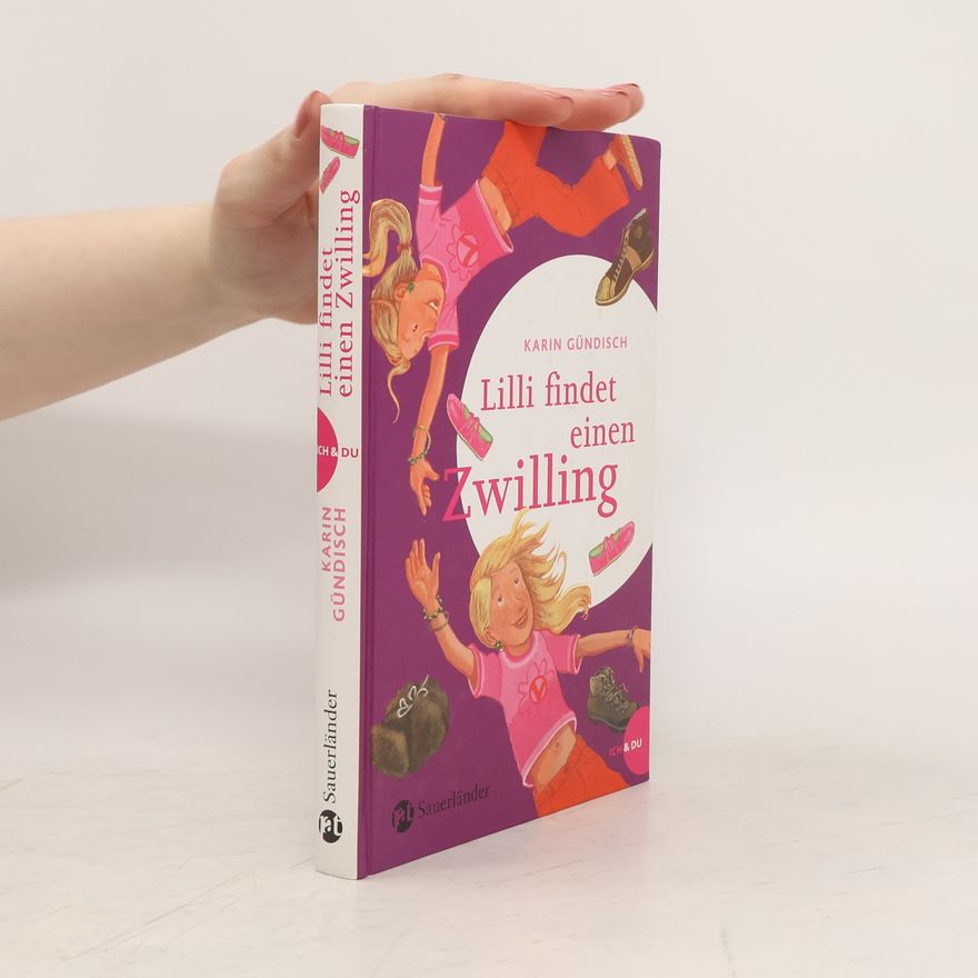 Karin Gündisch Lilli findet einen Zwilling