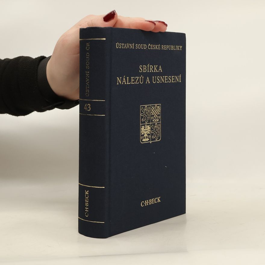 Kolektiv autorů Sbírka nálezů a usnesení ÚS ČR, sv. 43