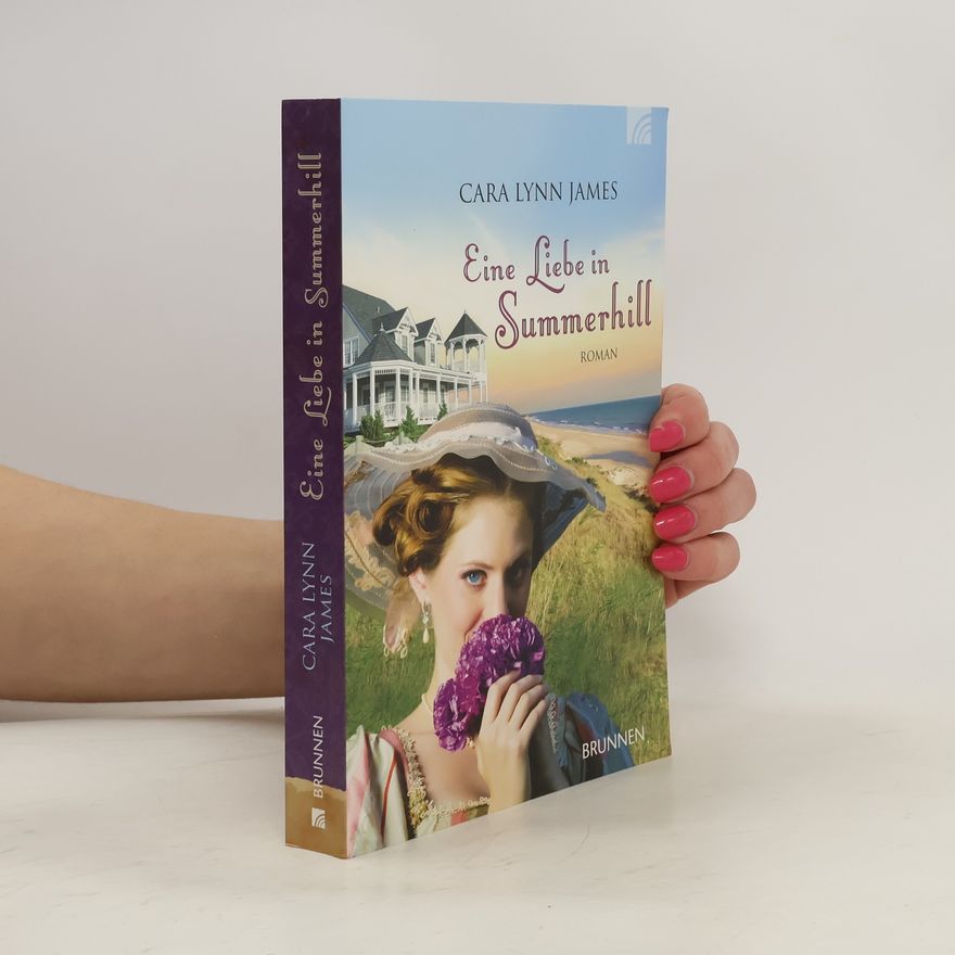 Cara Lynn James Eine Liebe in Summerhill