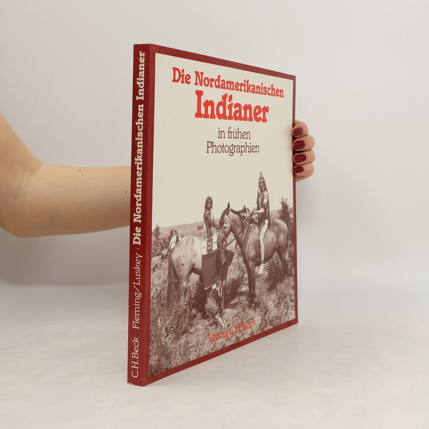 Paula Richardson Fleming Die nordamerikanischen Indianer in frühen Photographien