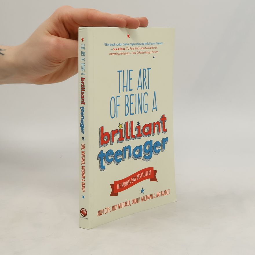 Andy Cope The Art of Being a Brilliant Teenager