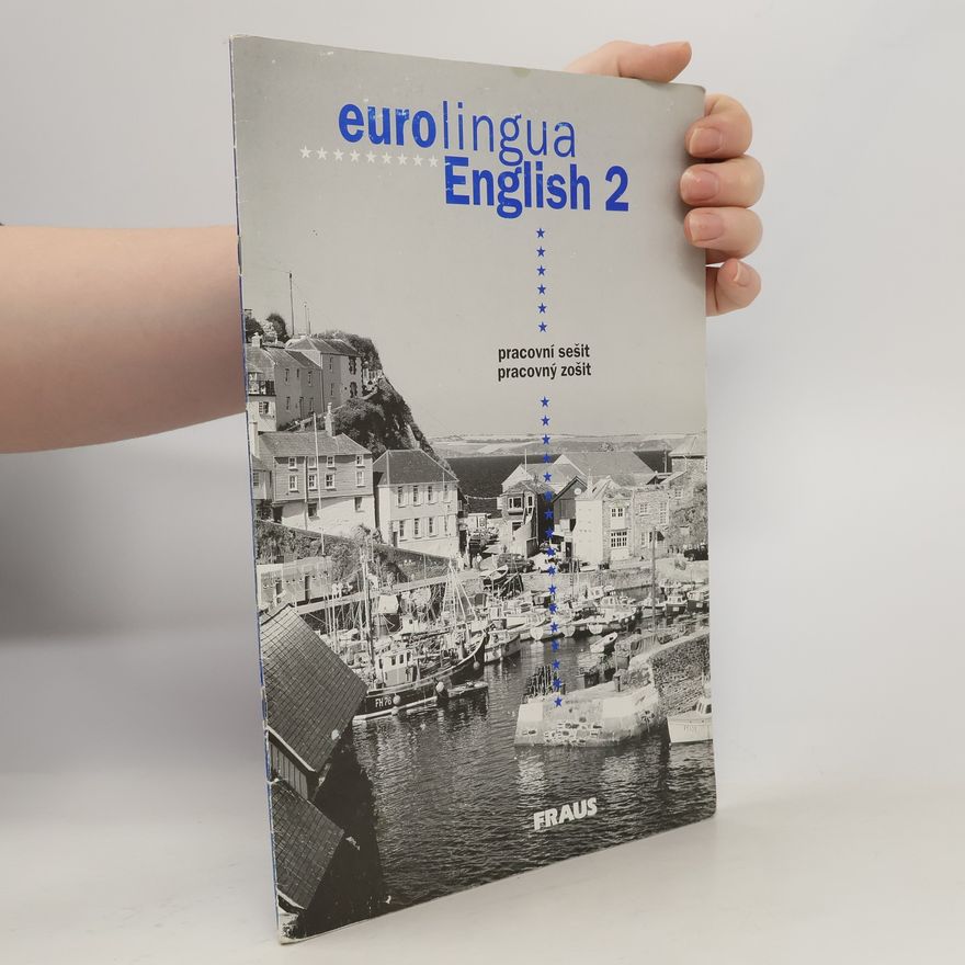Alena Telínová Eurolingua English 2 : pracovní sešit = pracovný zošit