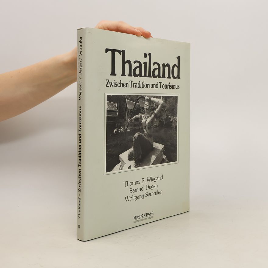 Autorenkollektiv Thailand. Zwischen Tradition und Tourismus