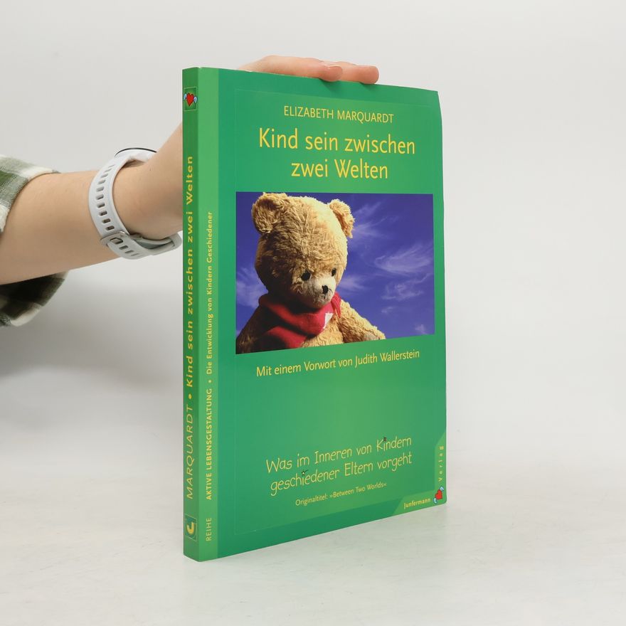 Elizabeth Marquardt Kind sein zwischen zwei Welten