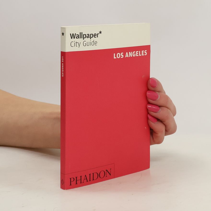 Wallpaper* Wallpaper* City Guide Los Angeles
