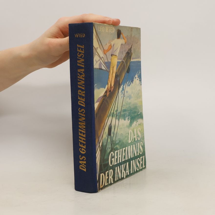 Leo Wied Das Geheimnis der Inka Insel